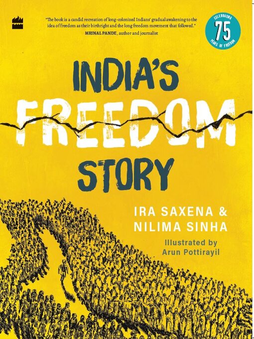 Title details for India's Freedom Story by Ira Saxena - Available